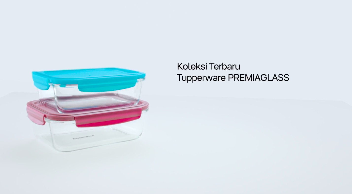 Wadah Kaca Multifungsi, Tupperware Luncurkan ‘PremiaGlass’