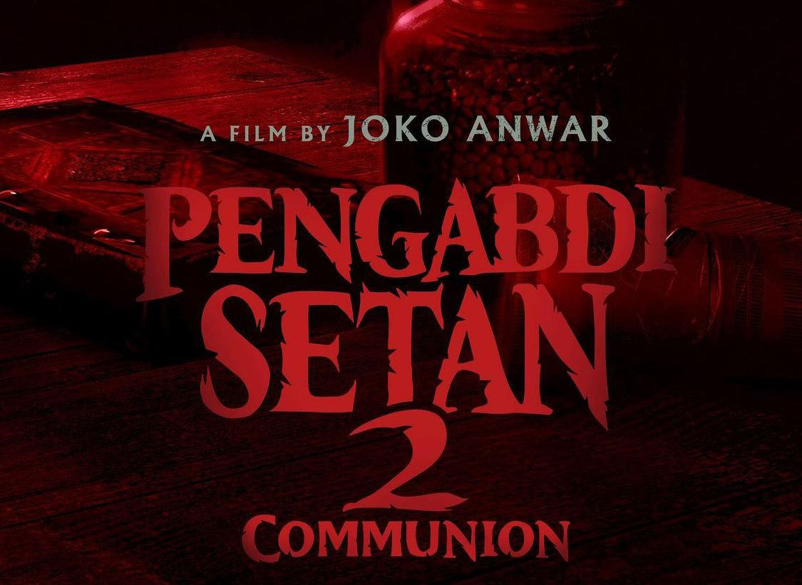 Penayangan Perdana “Pengabdi Setan 2: Communion” Raih Lebih Dari 700 Ribu Penonton