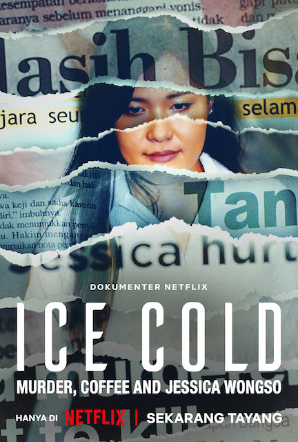 Netflix Rilis Trailer Film Dokumenter Ice Cold: Murder, Coffee And Jessica Wongso