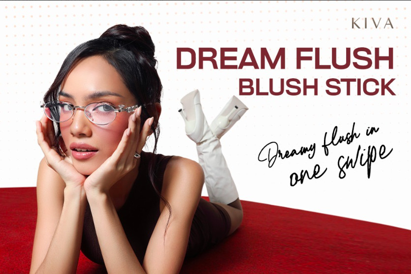 KIVA Luncurkan Dream Flush Blush Stick, Wajah Segar & Sehat Sepanjang Hari