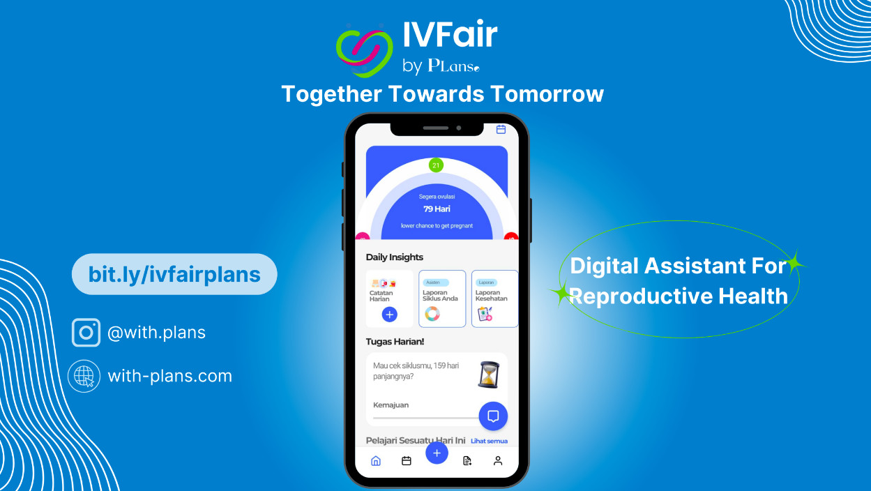 PLans IVFair Bantu Perempuan Indonesia Temukan Solusi Fertilitas Tepersonalisasi Terbaru