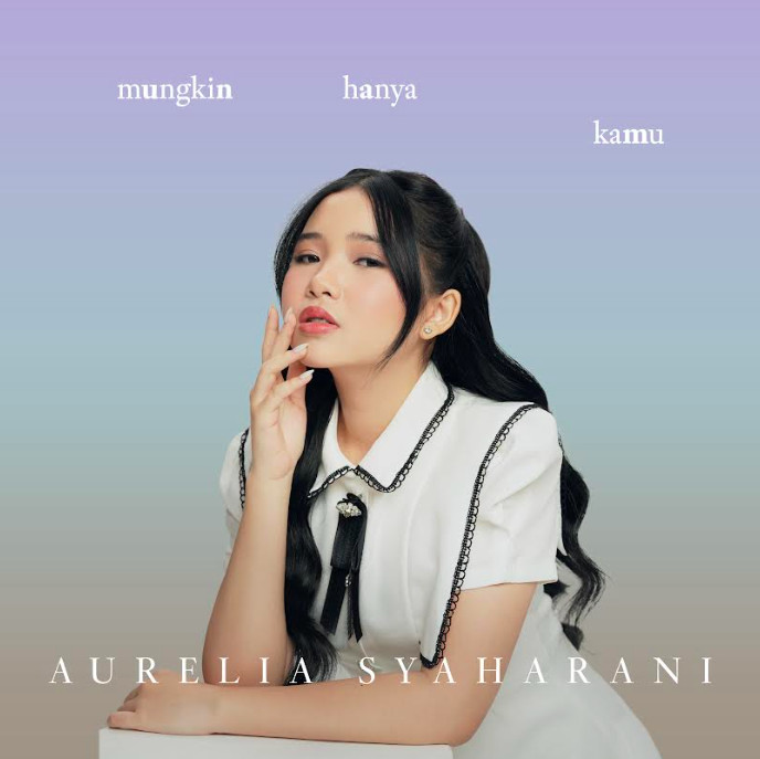 Aurelia Syaharani Resmi Gabung Major Label, Kisahkan Patah Hati Remaja Masa Kini