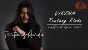 Persembahan untuk Ayah, Inilah Makna Mendalam Lagu 'Tentang Rindu' - Virzha