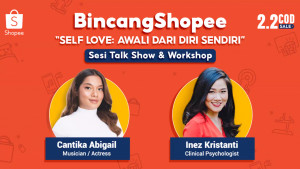 Kampanye Self Love, Shopee Ajak Hidup Lebih Bahagia