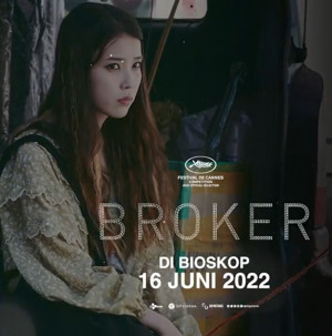 Dibintangi IU, Film "Broker" Tayang di Bioskop Indonesia Bulan Ini