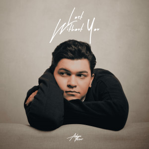 Adam Peter Ceritakan Cinta Tak Sejalan Lewat Single Terbaru,  "Lost Without You"