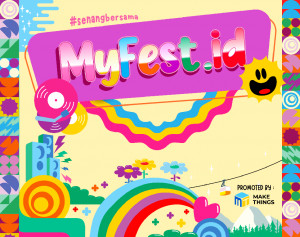 #SenangBersama, Festival Musik 1 Hari "MyFest.id" Siap Digelar