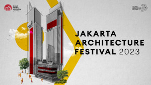 Usung Tema "TRANSIT(ION)", IAI Gelar Jakarta Architecture Festival 2023